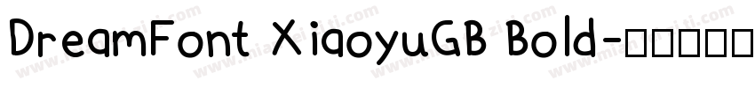 DreamFont XiaoyuGB Bold字体转换